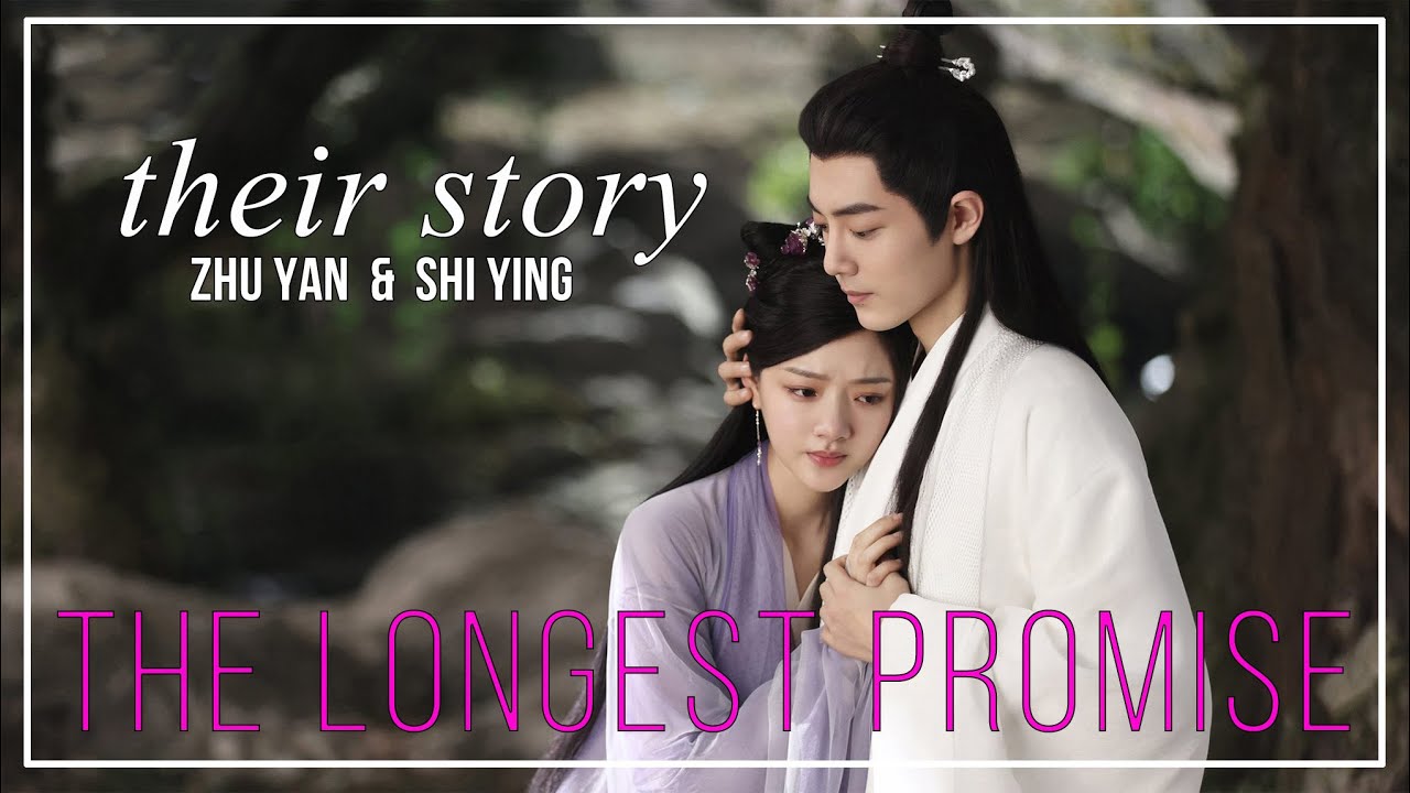 The Longest Promise FMV ► Zhu Yan & Shi Ying (Their Story)