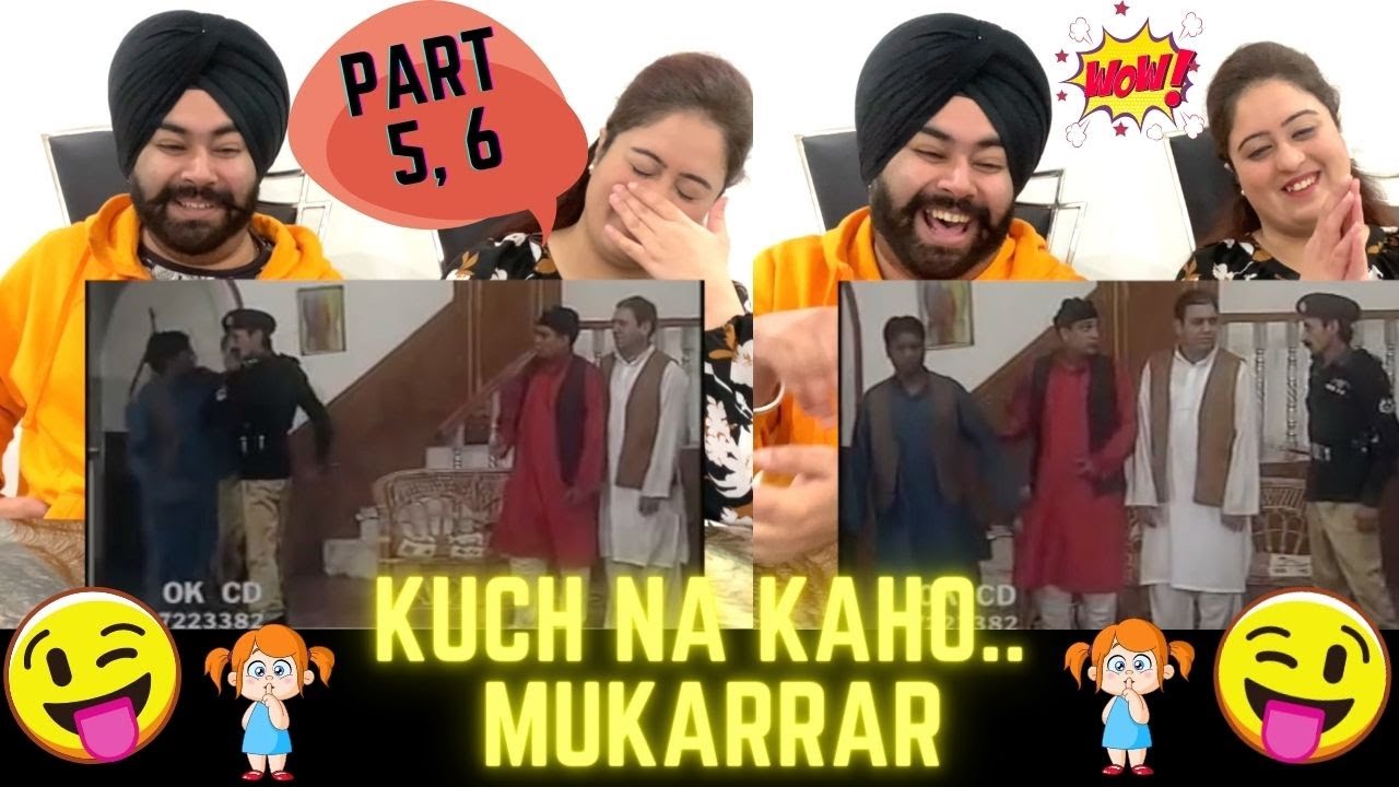 Punjabi Reaction On Pakistani Stage Drama KUCH NA KAHO 5 &6 #SohailAhmed #AmanatChan #IftikharThakur