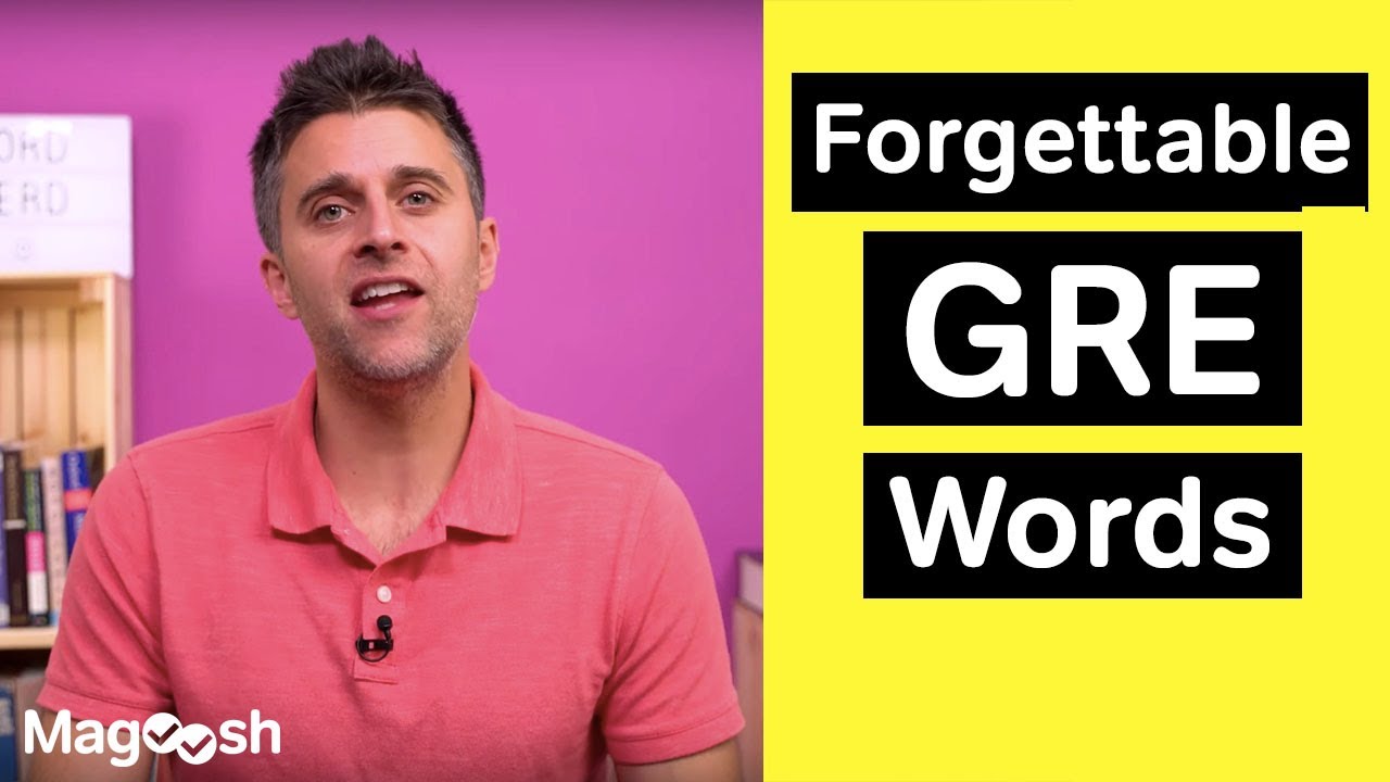 Easily Forgettable GRE Words - GRE Vocabulary Wednesday