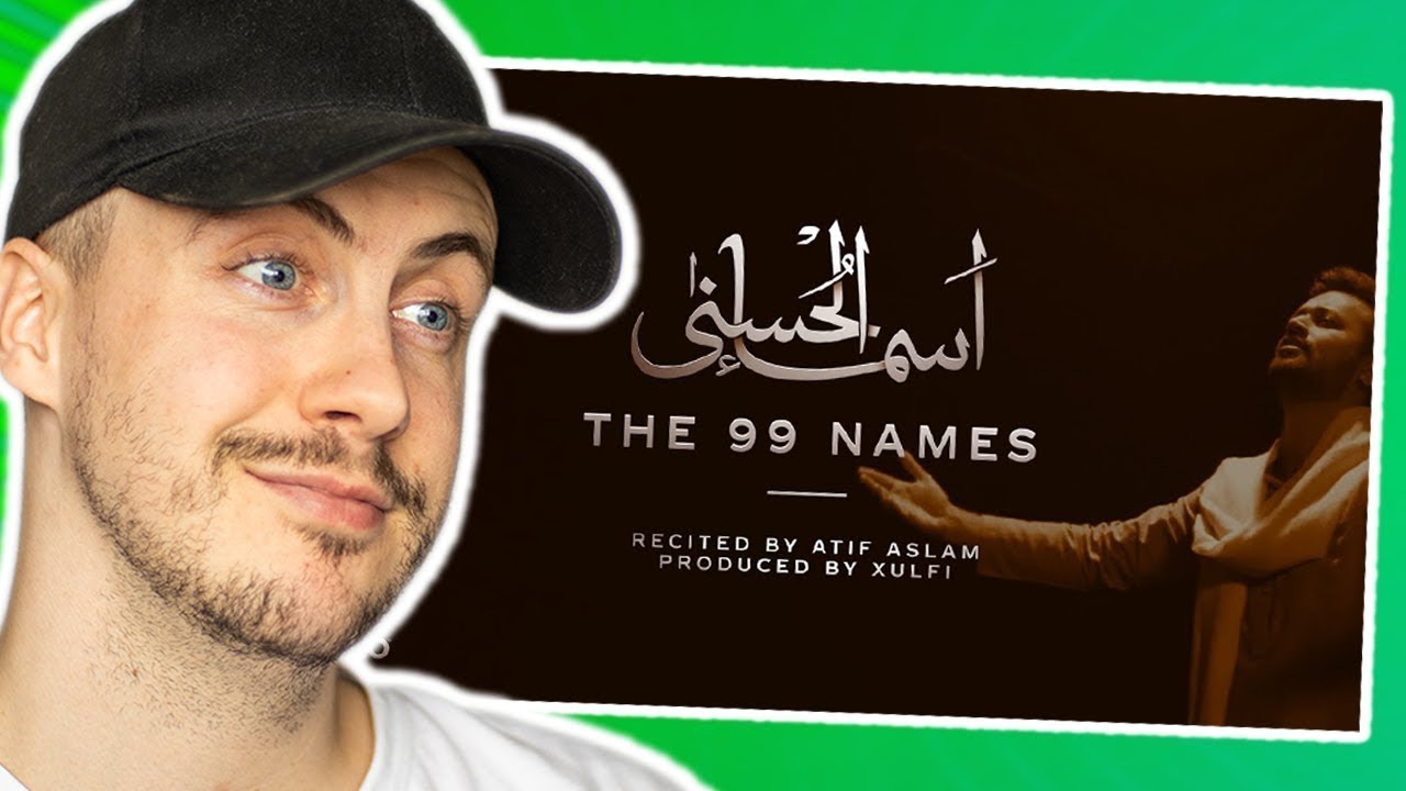 BRITISH 🇬🇧 BOY REACTS TO COKE STUDIO SPECIAL | ASMA-UL-HUSNA | THE 99 NAMES | ATIF ASLAM