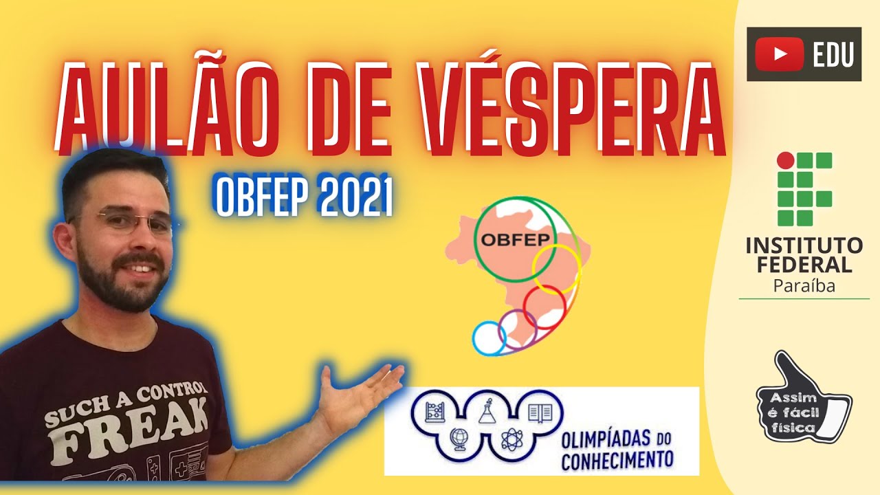 Aulão de Véspera OBFEP 2021 - Revisão