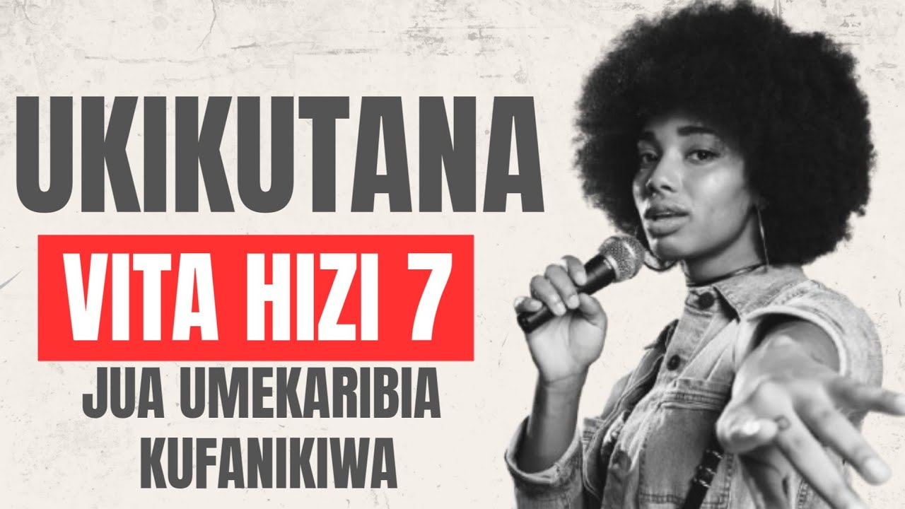 UKIPIGWA VITA HIZI 7 JUA UNAKARIBIA KUFANIKIWA ...