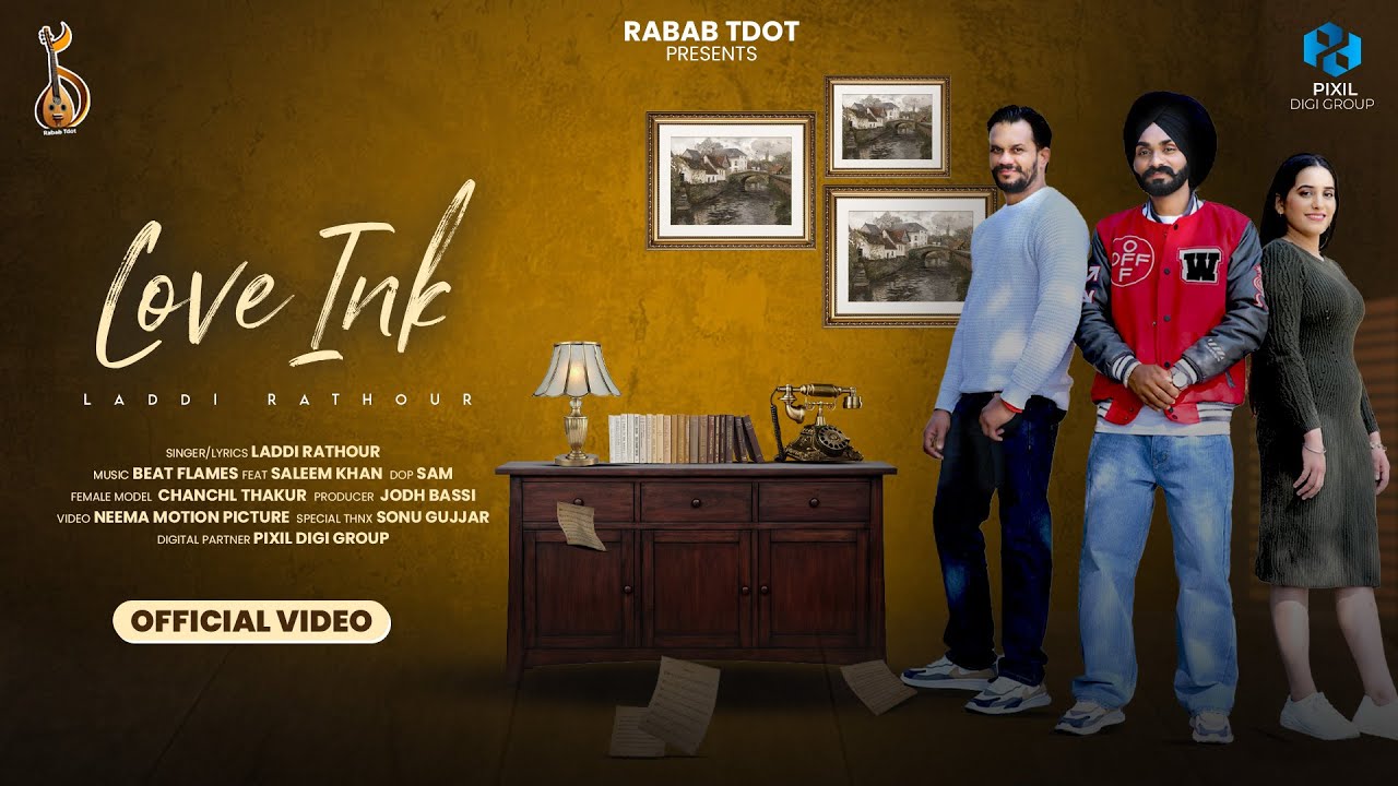 Love Ink (Official Video) | Laddi Rathour | Rabab Tdot | New Punjabi Song 2025 | Punjabi Song 2025