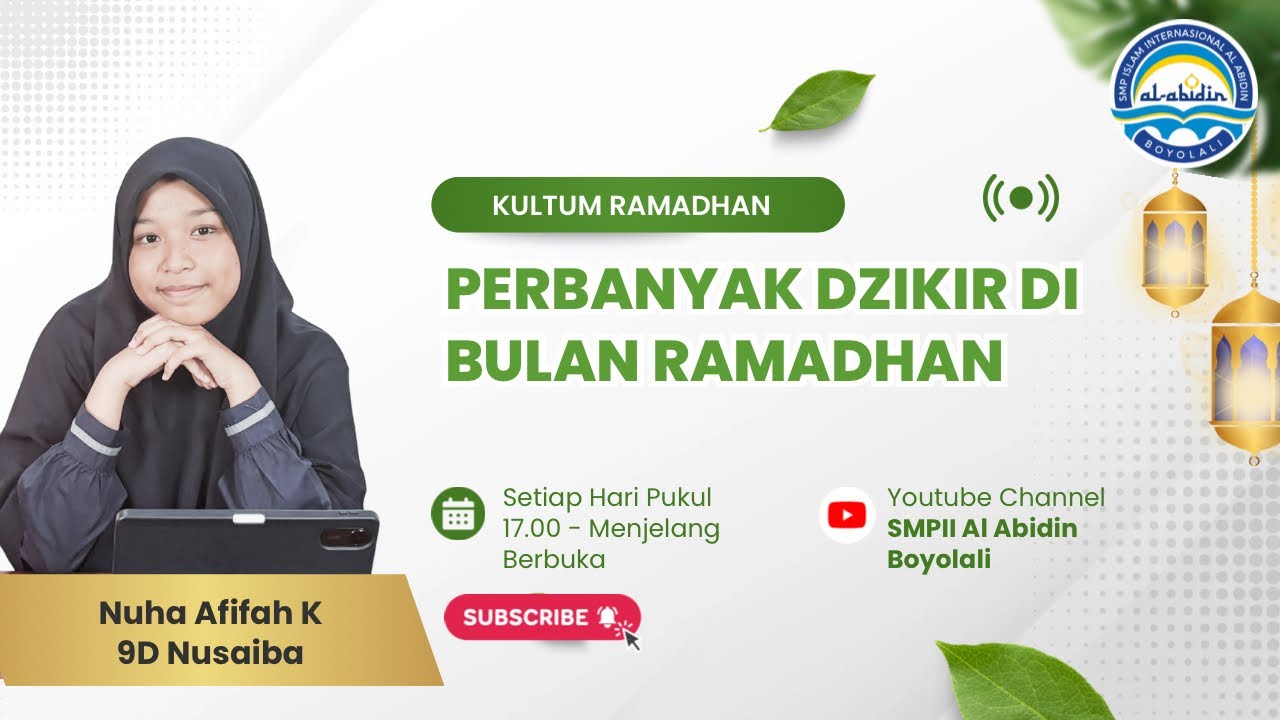 Episode 14 | Perbanyak Dzikir di Bulan Ramadhan oleh Nuha Afifah 9D Nusaiba