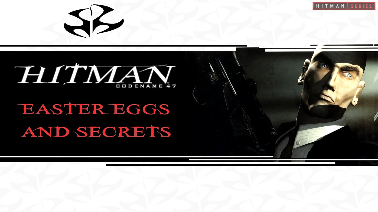 Hitman: Codename 47 - Easter Eggs and Secrets