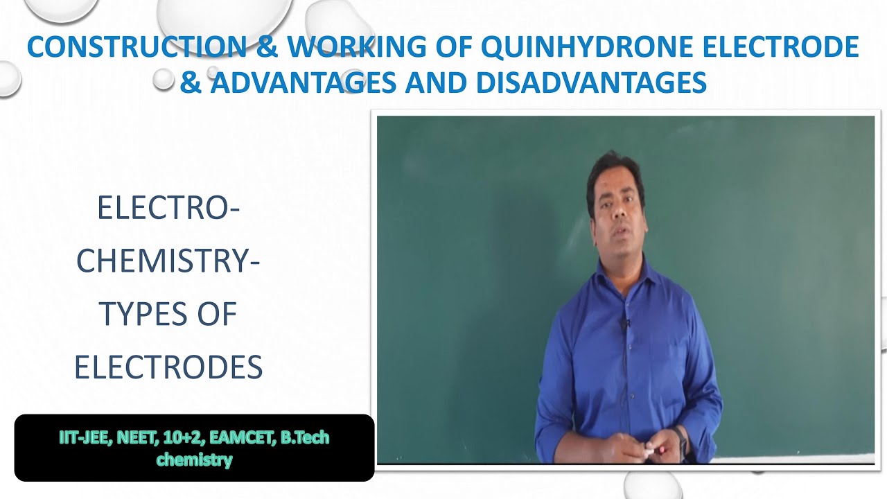 Construction &working of QuinHydrone electrode & advantages,  disadvantages Class-12Electrochemistry