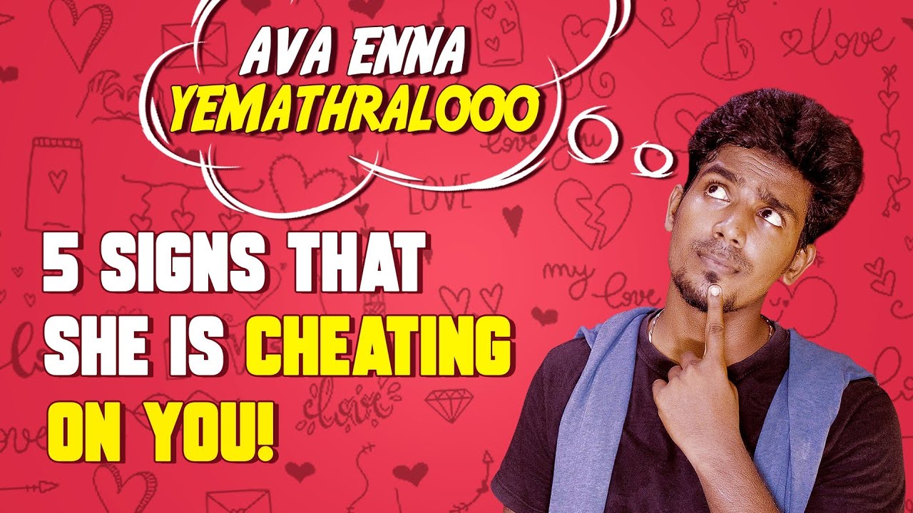5 signs she's CHEATING on you |ஏமாற்றும் காதலியின் அறிகுறிகள் | Signs you are cheated |AlphaTamizhan