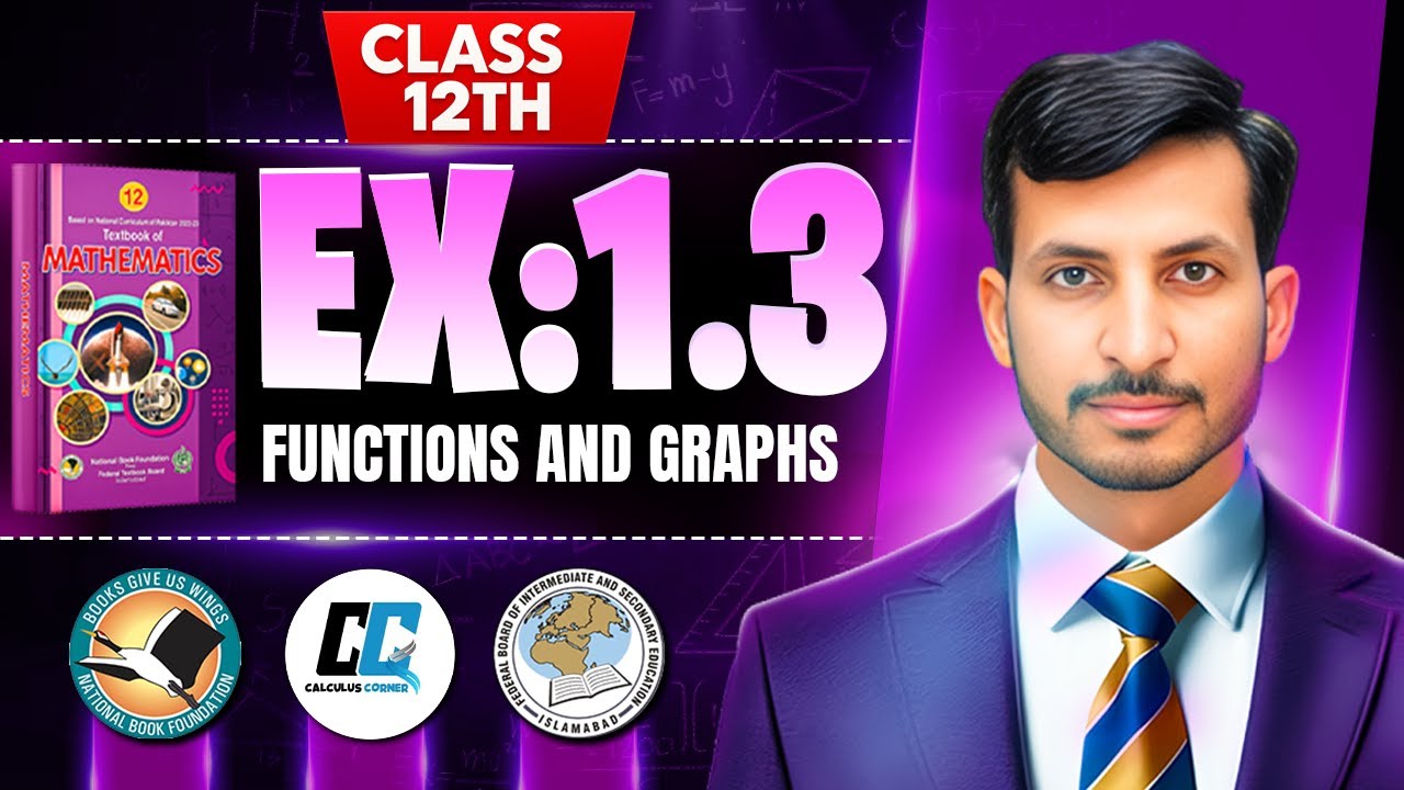 ‎Exercise 1.3 Class 12 maths || NBF New Book 2025 || ex 1.3 Class 12 maths NBF || by Calculus Corner