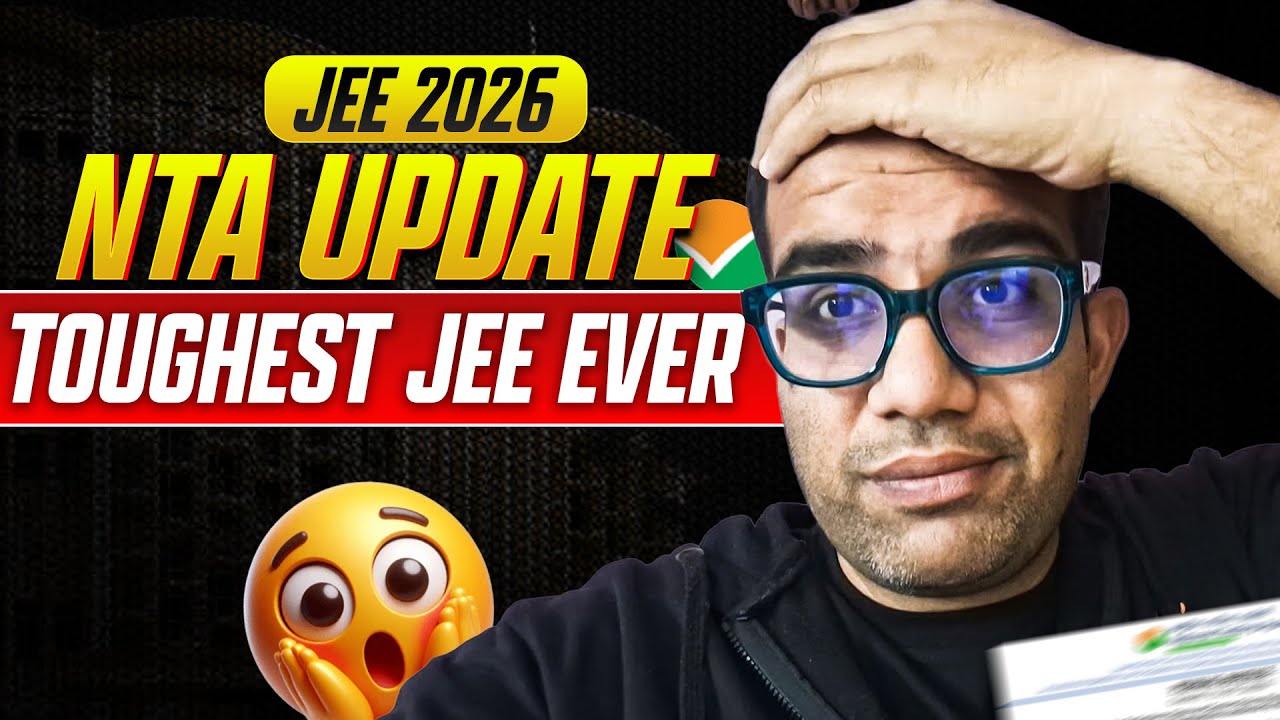 JEE 2026 | NTA Update | 🚨 Toughest JEE EVER 😱 | Get Set Go | Vinay Shur Sir