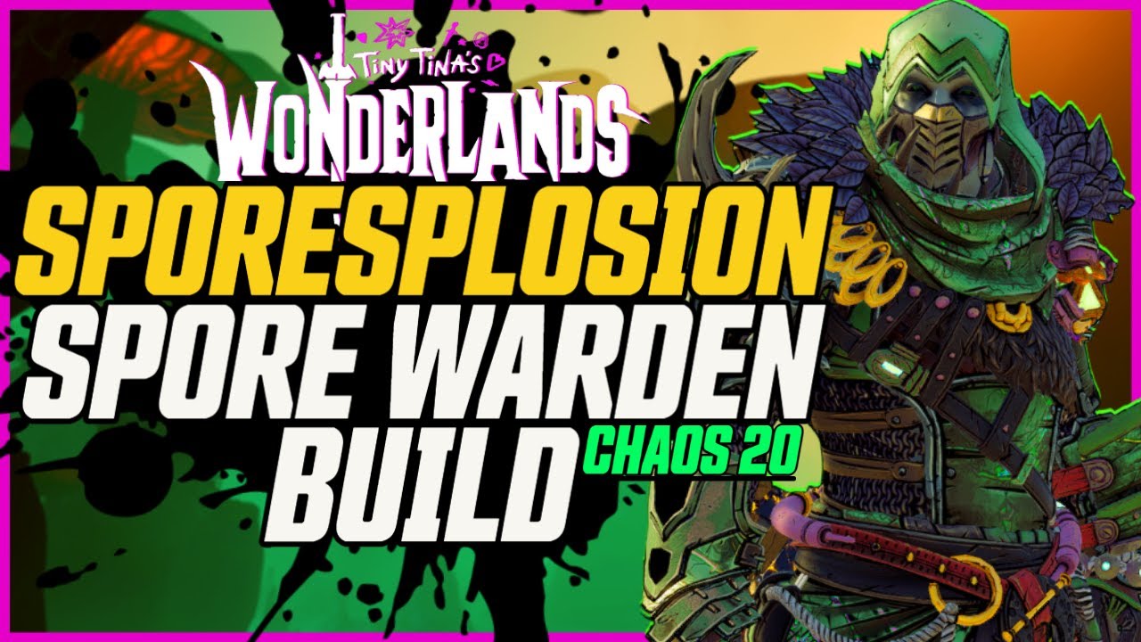 ULTIMATE SPORE WARDEN BUILD! Chaos 20 (Frostwilder Gamesave) // Tiny Tina Wonderlands SporeSplosion