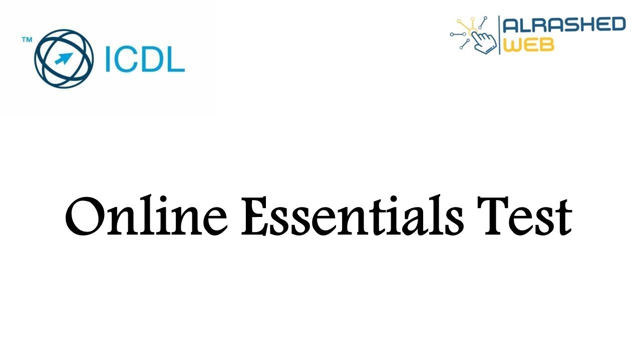 الامتحان النموذجي لمادة أساسيات الانترنت Online Essentials باستخدام كروم  Chrome وباستخدام ايدج Edge