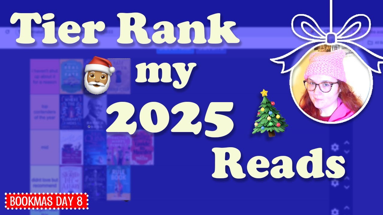 Tier Ranking My 2025 Reads 📚🎅  | BOOKMAS DAY 8 📖🎄 #bookmas