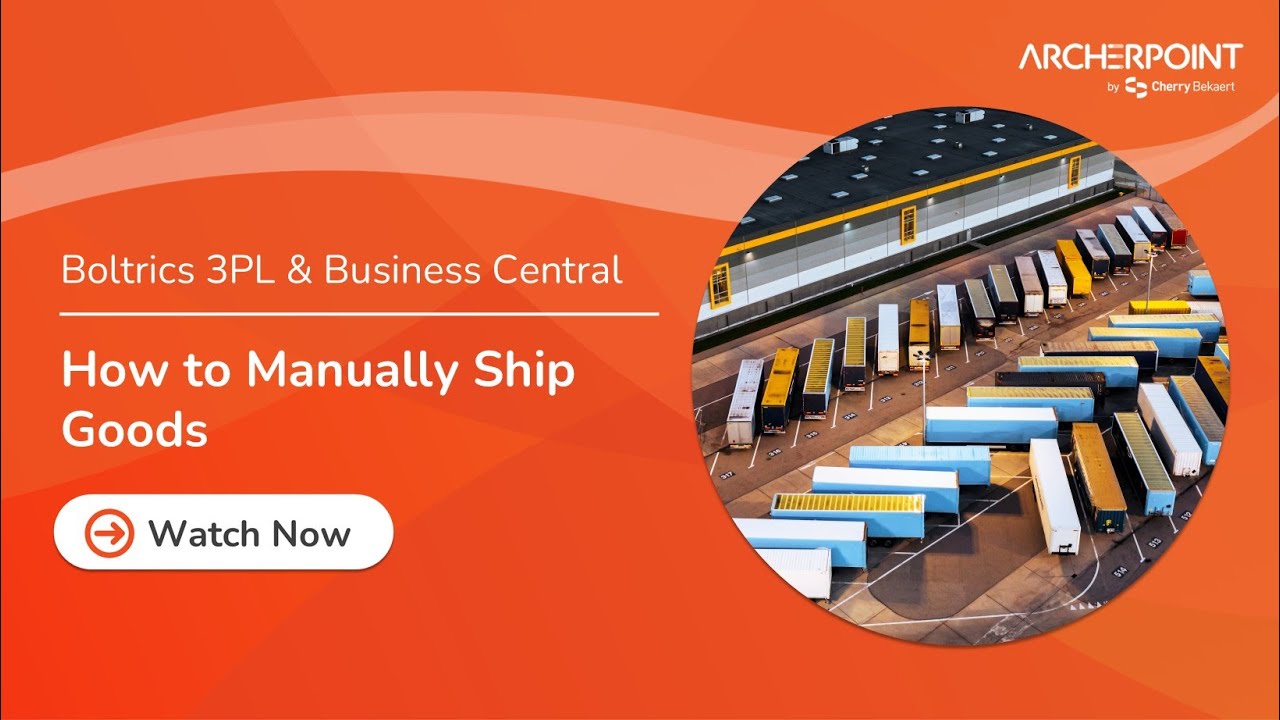 Как вручную отгружать товары в Boltrics 3PL и Microsoft Dynamics 365 Business Central