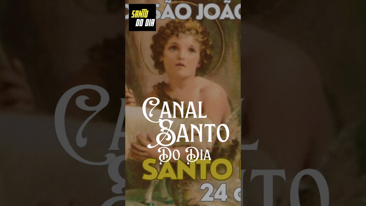 🙏🏻SANTO DO DIA🙏🏻NATIVIDADE DE S&Atilde;O JO&Atilde;O BATISTA: O PRECURSOR DO MESSIAS.&nbsp;24 de Junho #santododia