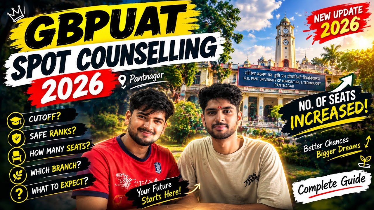 GBPUAT Spot Counselling 2026 | Seats Increased! Cutoff & Safe Rank Explained #gbpuat #pantnagar 