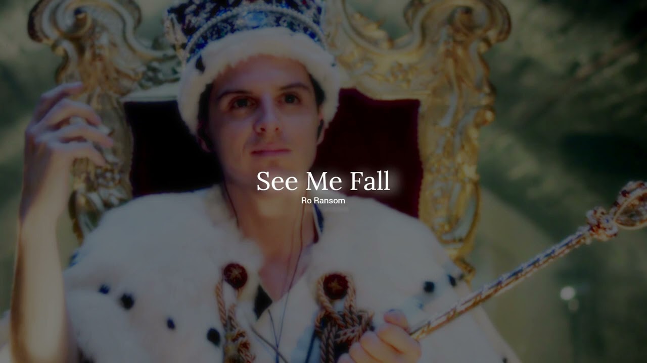 See Me Fall - Ro Ransom ⨳ 10d thickened (USE HEADPHONES)