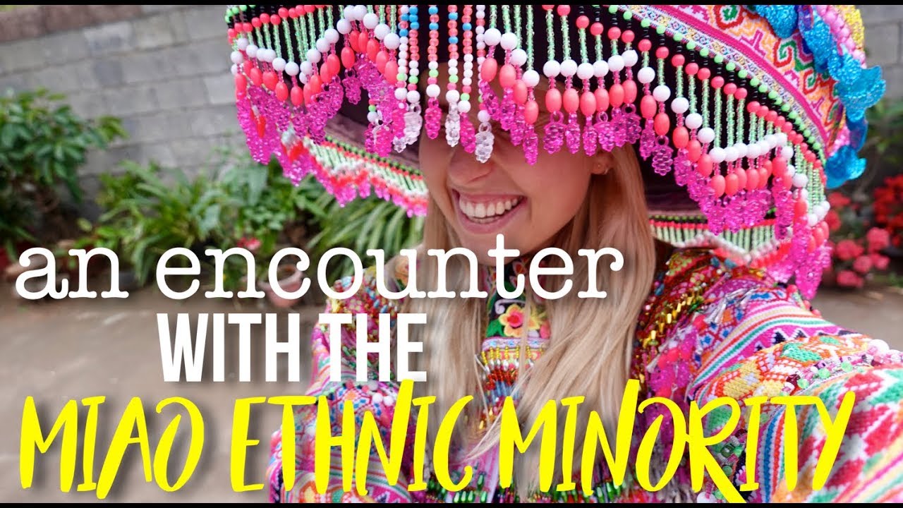 An encounter with the MIAO ETHNIC MINORITY
