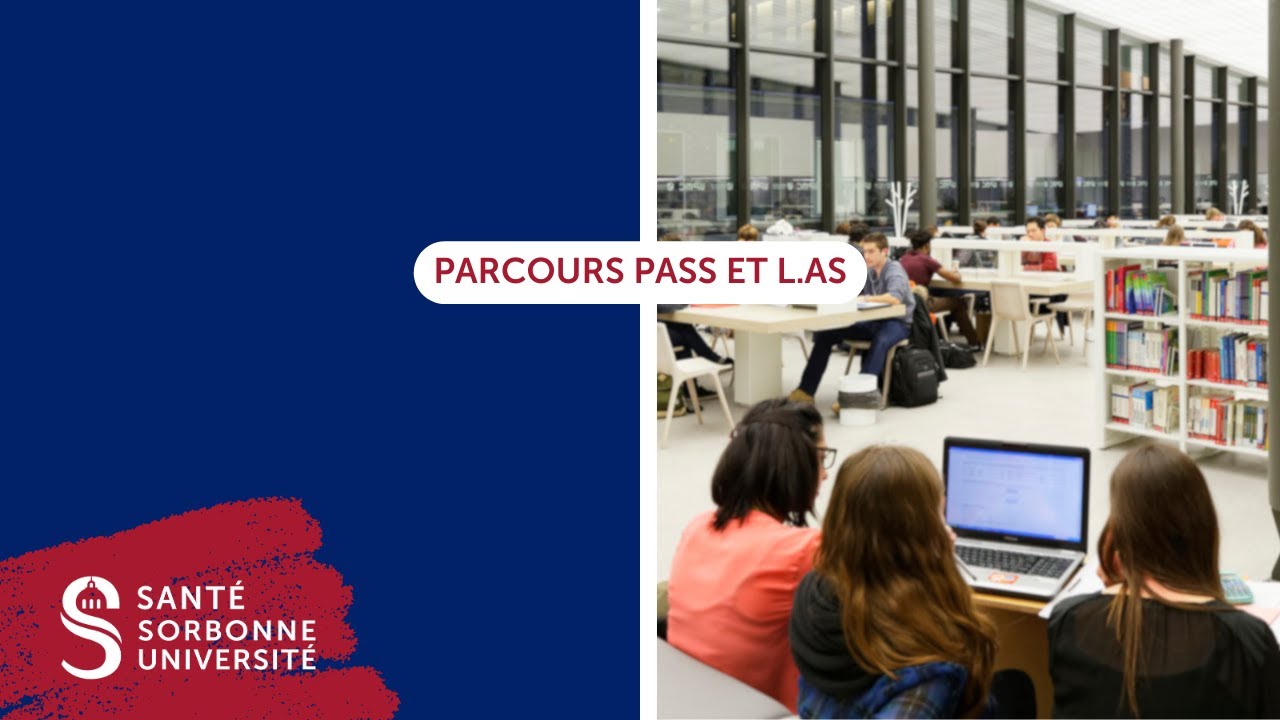 Présentation de l'accès aux études de santé par le PASS et la L.AS