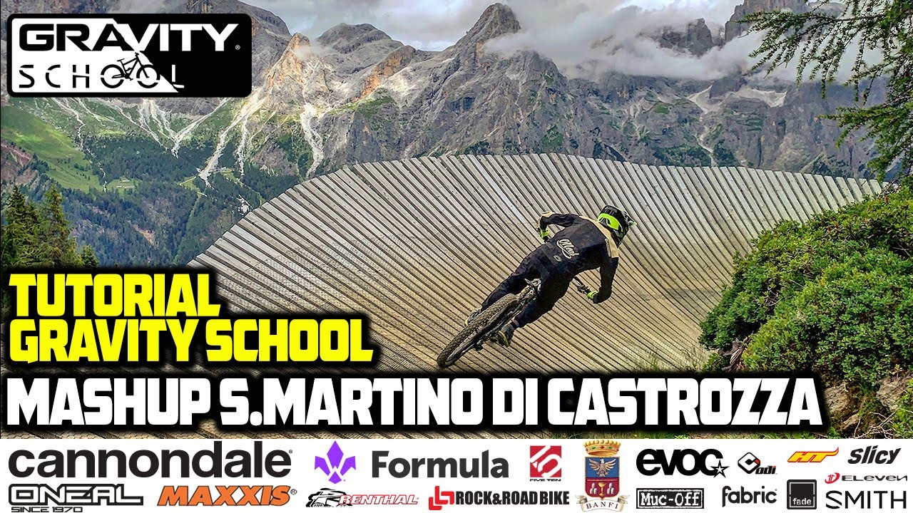 Tutorial Gravity School - Mashup San Martino di Castrozza