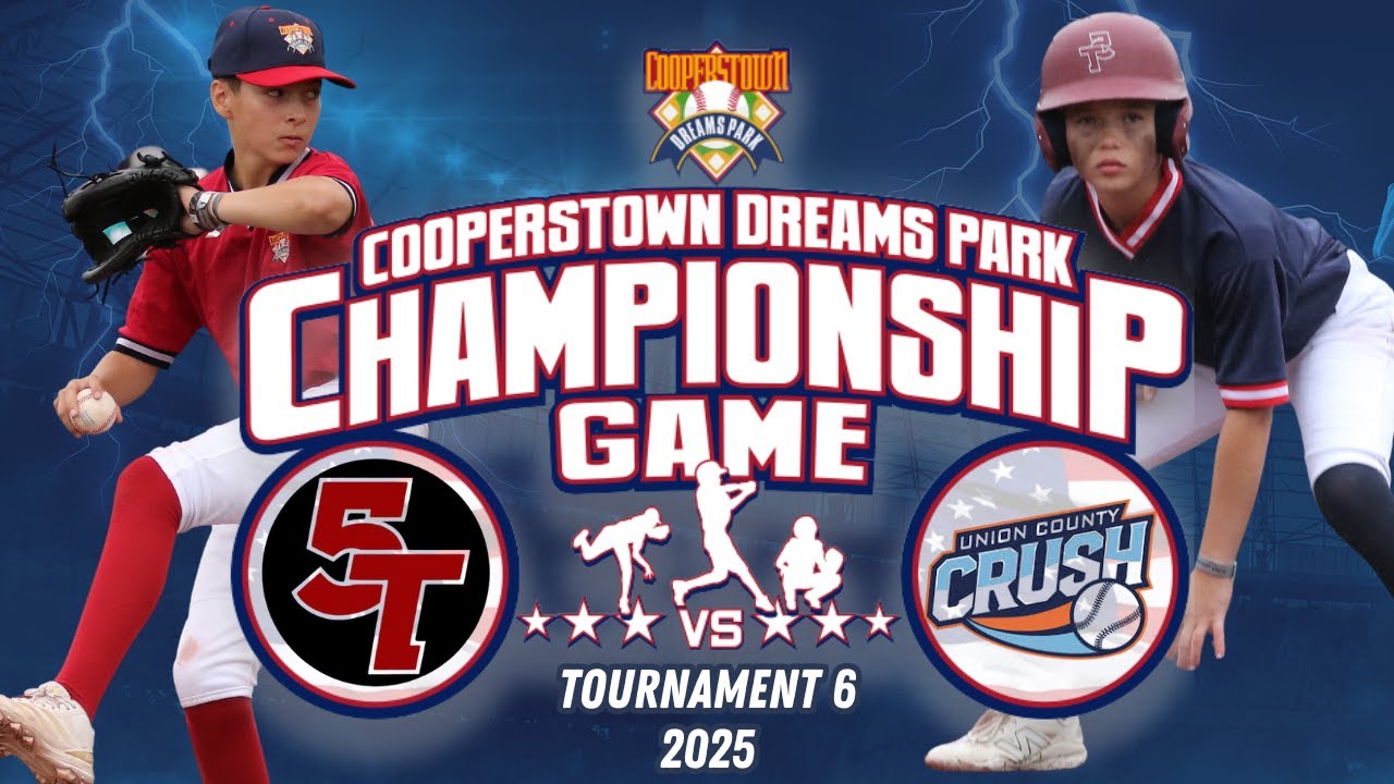 Cooperstown Dreams Park T6 Championship | Five Tool BC vs Union County Crush | Full Game