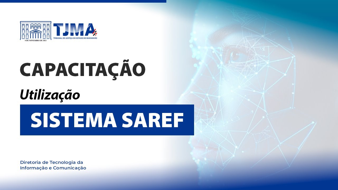 SAREF no TJMA: Capacitação Completa para Magistrados e Servidores