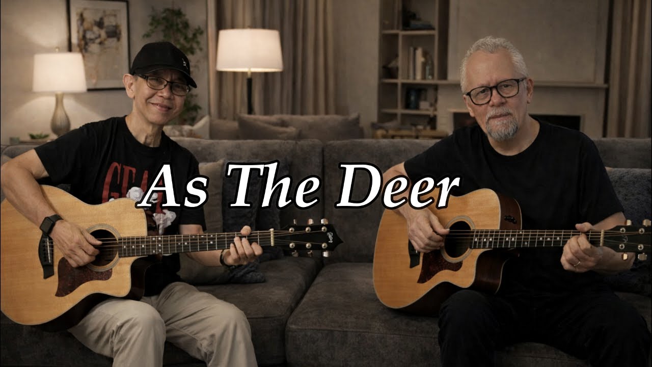AS THE DEER