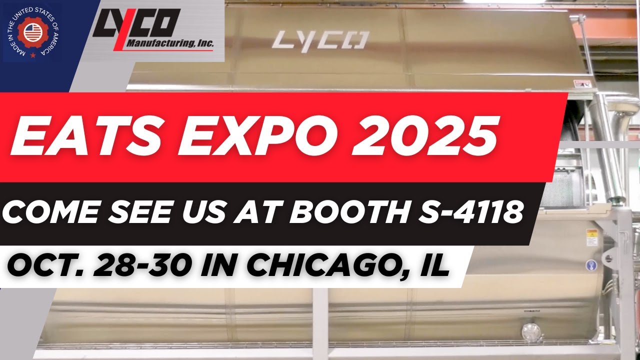 Visit Lyco at Eats Expo 2025 | Introducing NEW Versa-Flow | Commercial Food Processing Systems