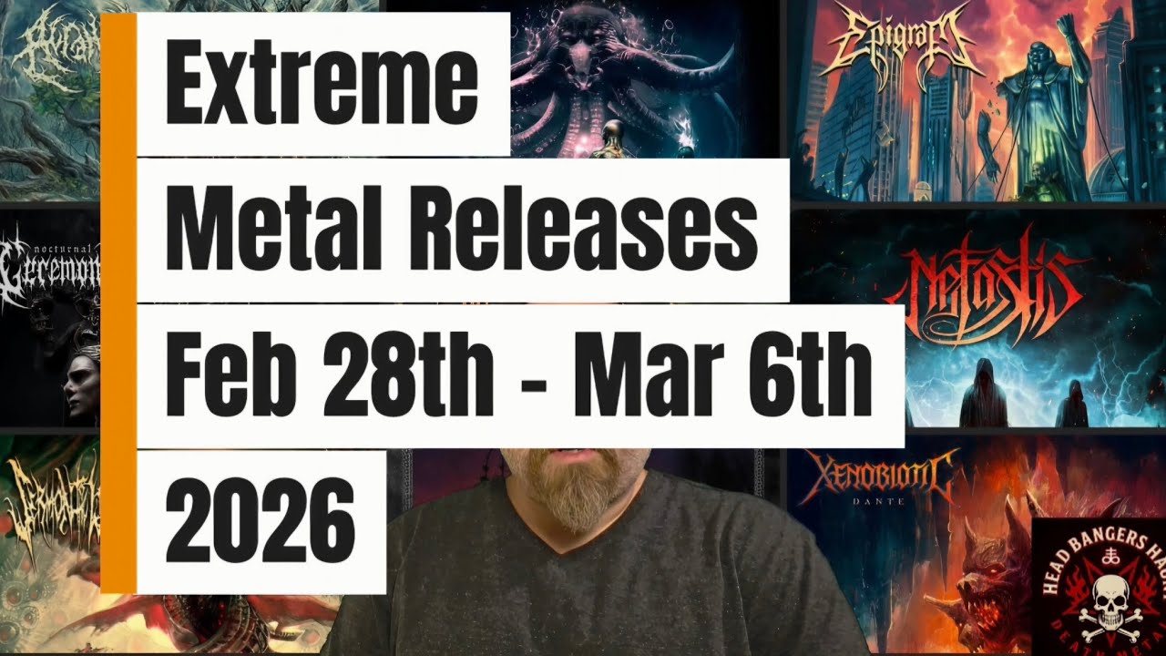 Extreme Metal Releases Feb 28th - Mar 6th 2026