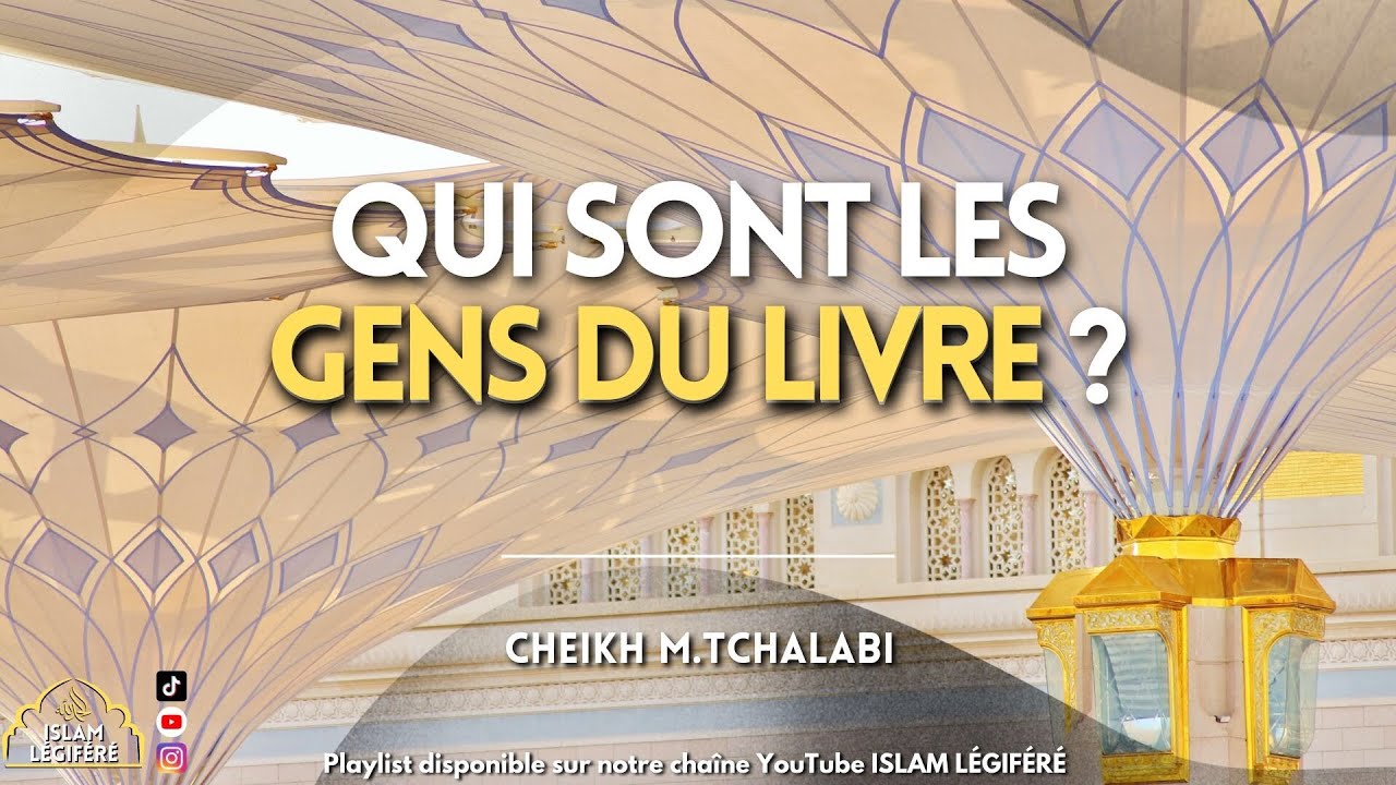 Qui sont les gens du livre ? - Cheikh M.Tchalabi