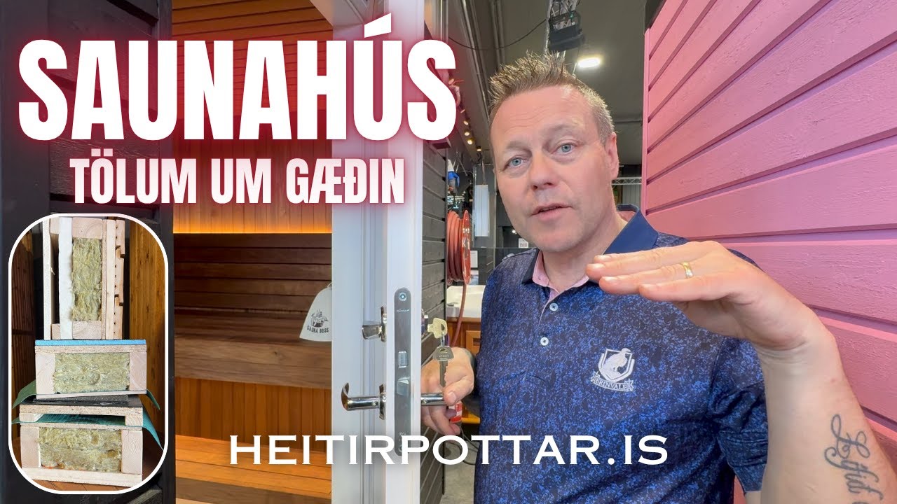 Saunahús - Tölum um gæðin