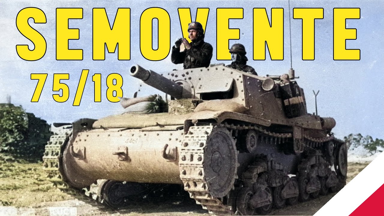 Pierwsze Włoskie Działo Samobieżne Drugiej Wojny Światowej | Semovente da 75/18