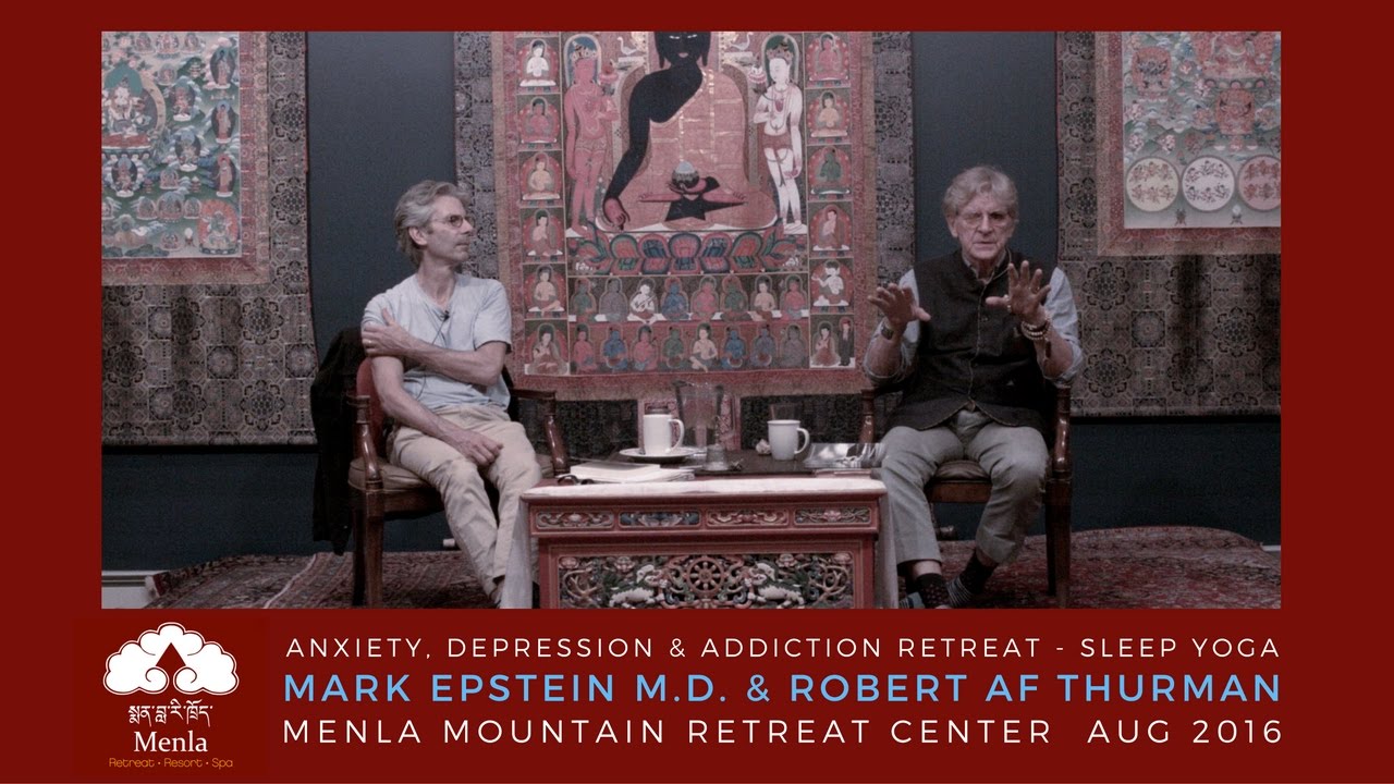 Clear Light Sleep Yoga with Robert Thurman & Mark Epstein M.D.