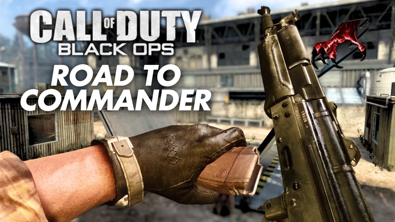 Playing Black Ops 1 in 2025... (Road to Commander: S4: Episode 8)