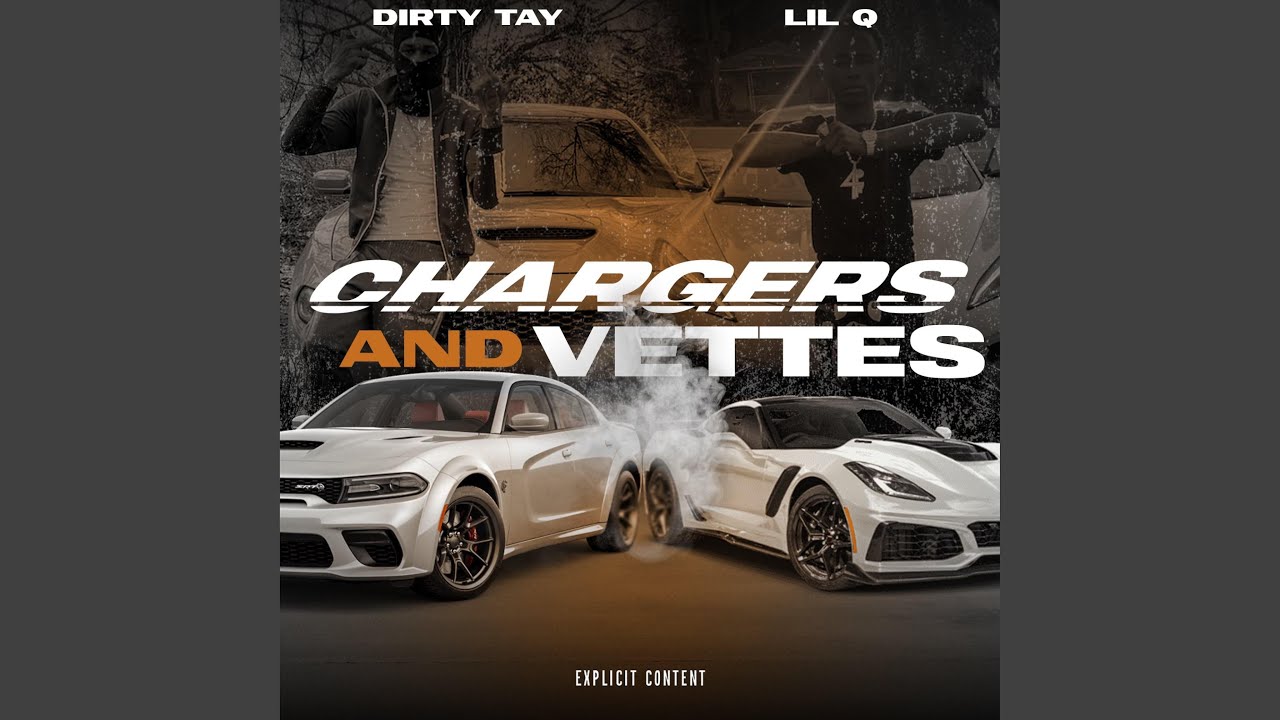 Chargers And Vettes (feat. Dirty Tay)