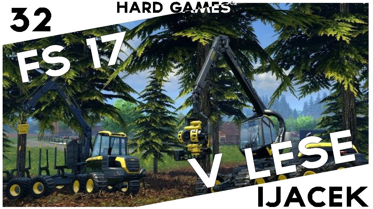 • ZÁZNAM • Farming Simulator 17 #32 • JSME DŘEVORUBCI #2 • Ijáček