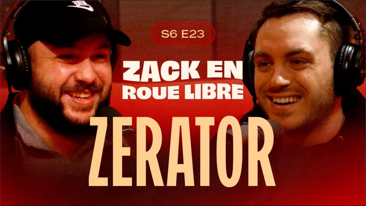 Zerator, Le Père du Streaming Français - Zack en Roue Libre avec Zerator (S06E23)