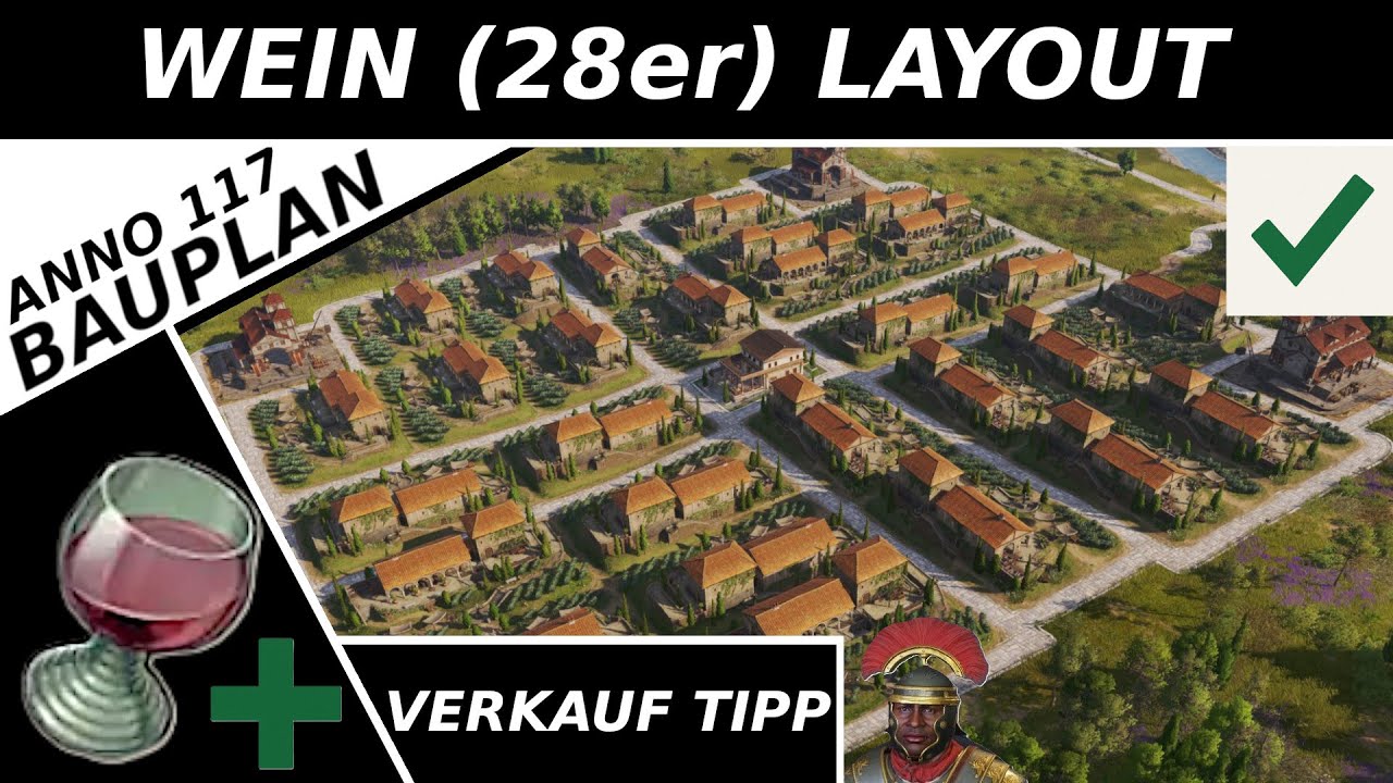 Anno 117: Wein 🍷 Layout (28er) Tutorial
