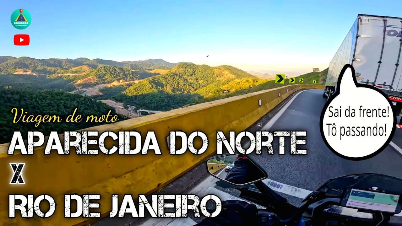 APARECIDA DO NORTE  X  RIO DE JANEIRO - Viagem de moto