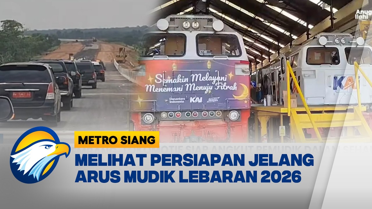 Melihat Persiapan Arus Mudik Lebaran 2026 [Metro Siang]