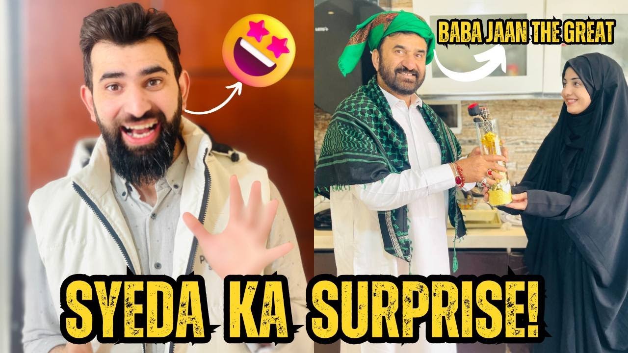 Surprise Revealed 🤯| Syeda ne surprise de diya 🧕🏽| Baba Jaan the Great In Iran 🇮🇷