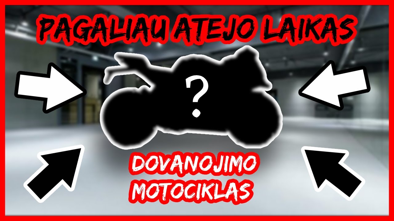 MOTOCIKLAS, KURĮ DOVANOSIM! / PIRMAS LIETUVOJE MOTOCIKLO DOVANOJIMAS/ TO LIETUVOJE DAR NEBUVO!