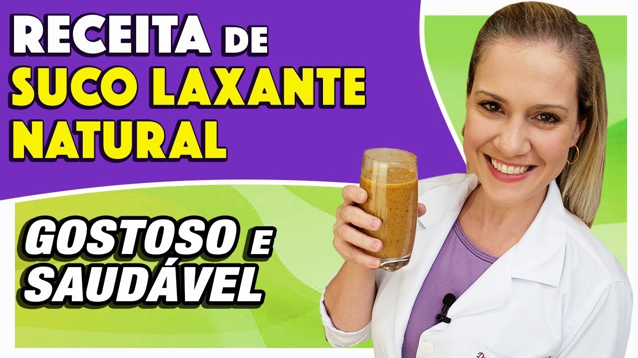 Suco Laxante Natural [PARA SOLTAR O INTESTINO] - Gostoso, Fácil e Funciona!