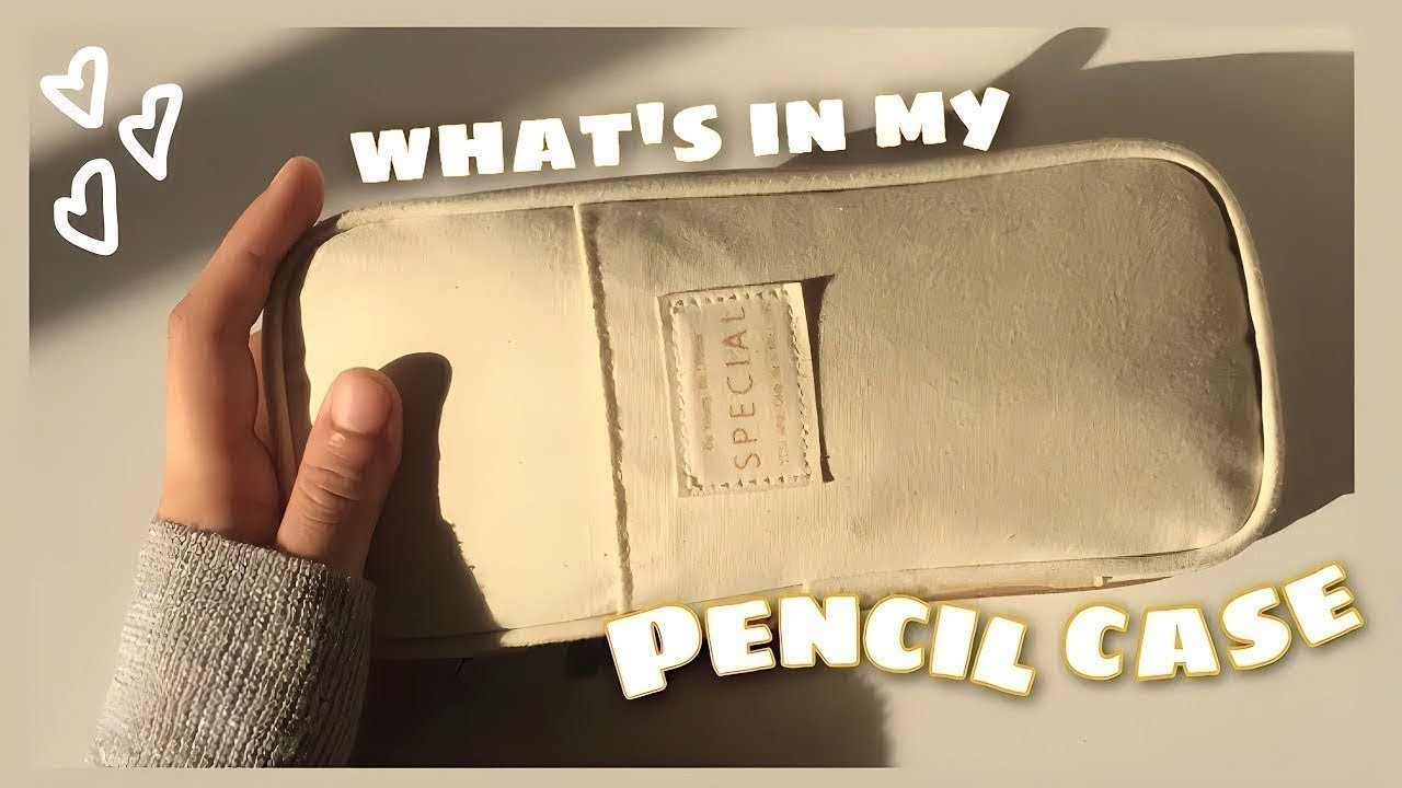 What's in My Pencil Case