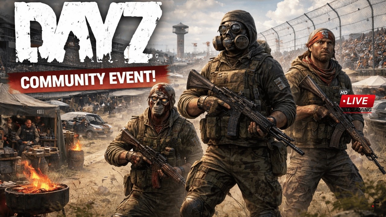 COMMUNITY DAY! Info in !Discord   -  |  DayZ 1440p Live Stream  | !discord