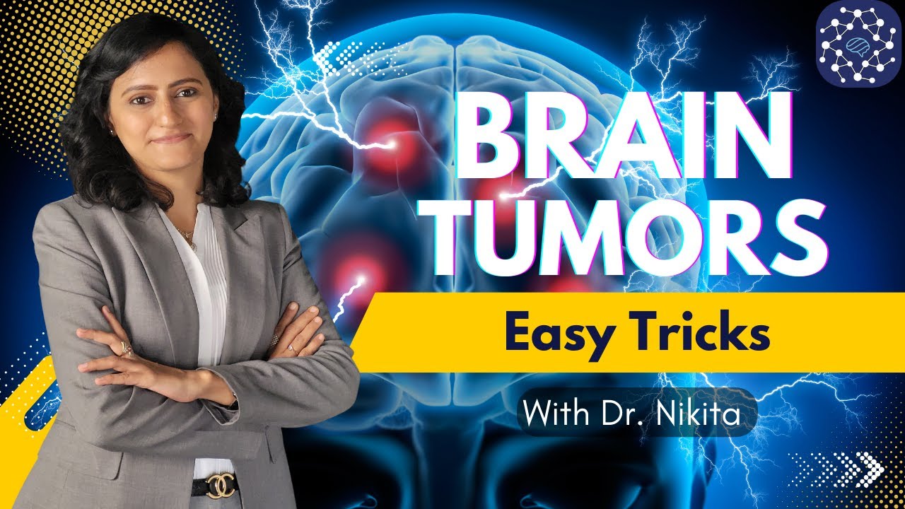 FAST E10 - Brain Tumors - Easy Tricks