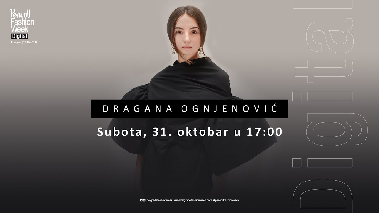 DRAGANA OGNJENOVIC BELGRADE FASHION WEEK 2020 DIGITAL