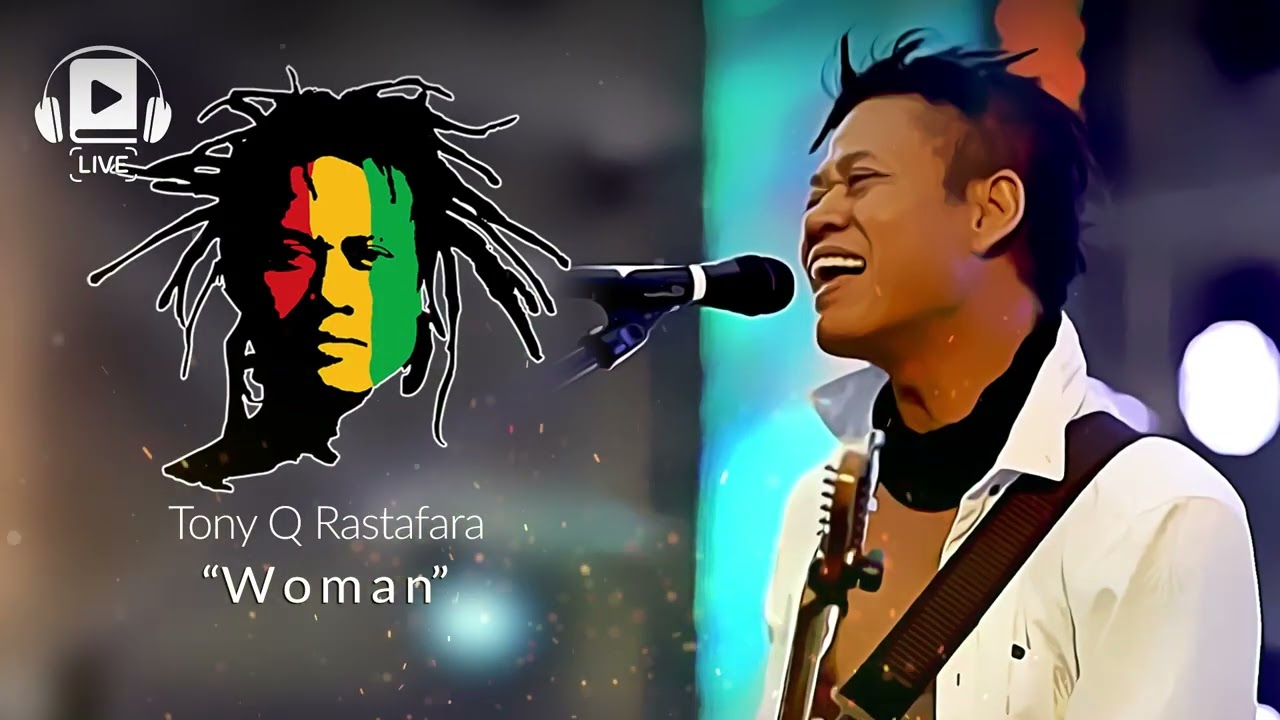 Tony Q Rastafara - Woman