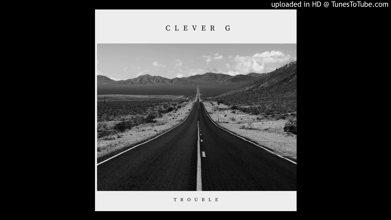 Clever G Trouble