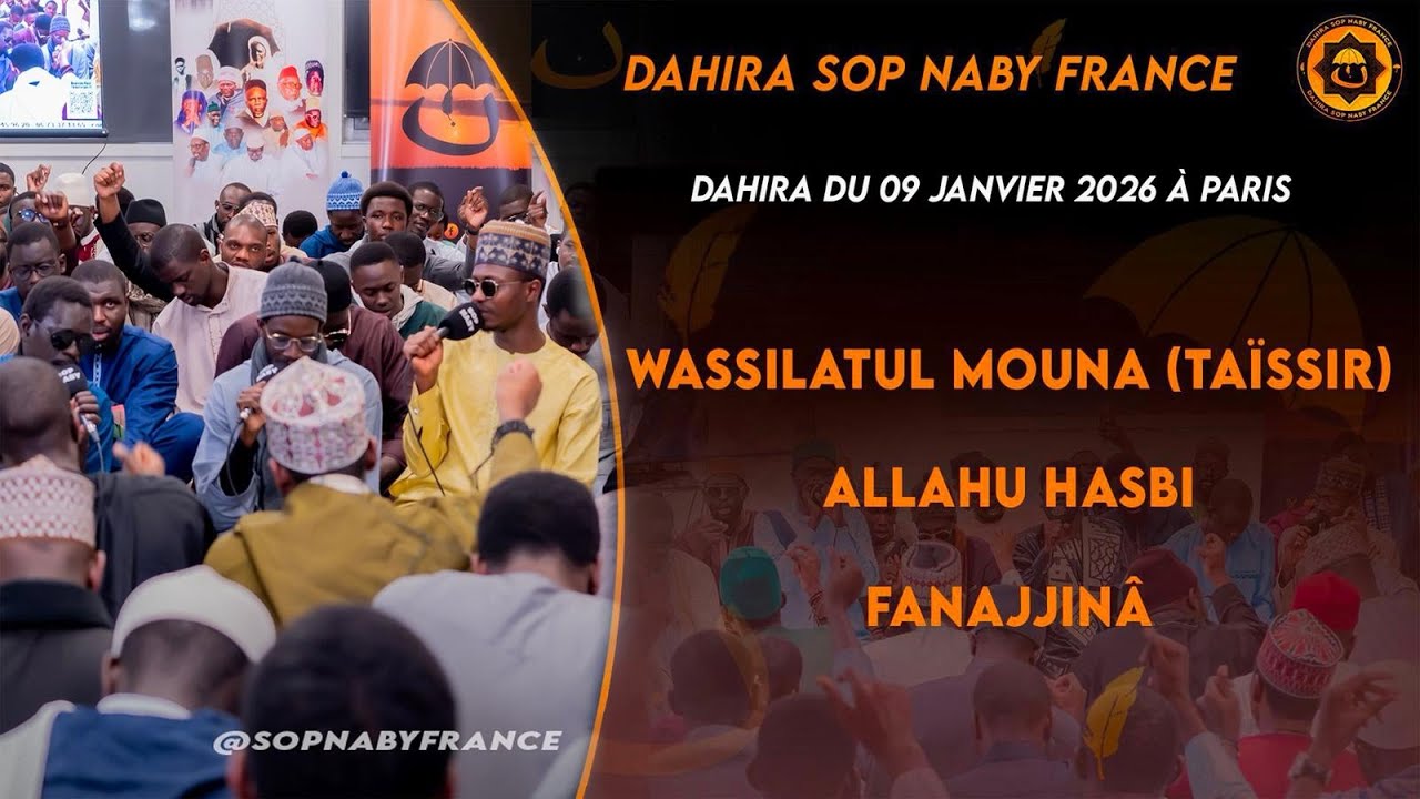 [ 🔴DIRECT PARIS ] DAHIRA DU 09 JANVIER 2026 - DAHIRA SOP NABY FRANCE