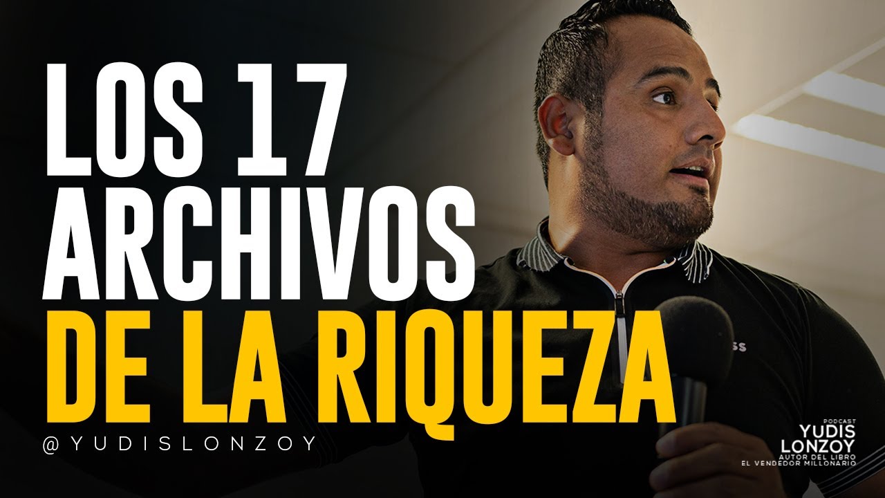 The 17 Wealth Files from the Secrets of the Millionaire Mind | Yudis Lonzoy